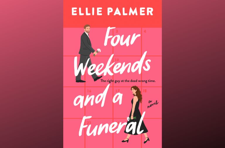 "Four Weekends and a Funeral" by Ellie Palmer.