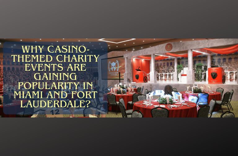 Why Casino-Themed Charity Events Are Gaining Popularity in Miami and Fort Lauderdale
